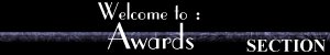 Welcome to Awards Section (4.18kb)