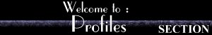 Welcome to Profiles Section (4.20kb)